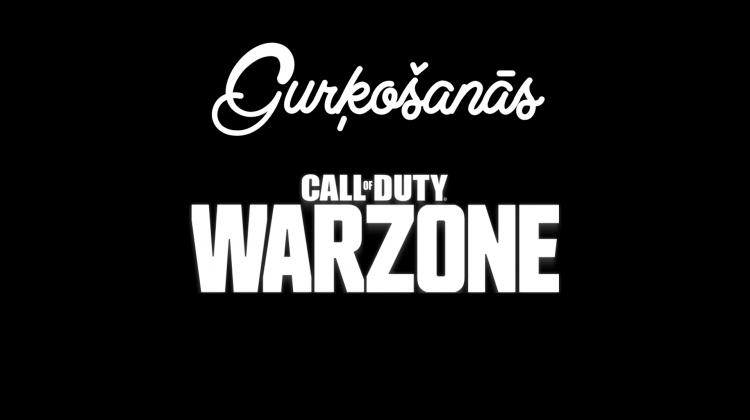 Gurķošanās S1E3: Call of Duty Warzone