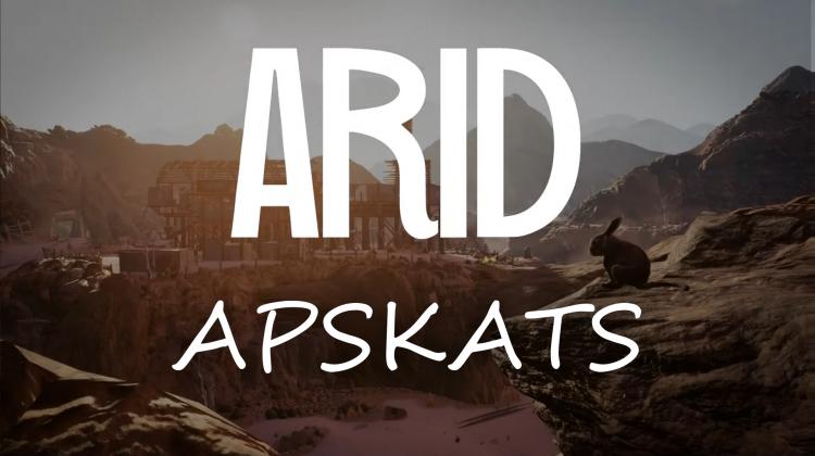 Negaidīti laba izdzīvošanas spēle, BEZ MAKSAS - Arid apskats