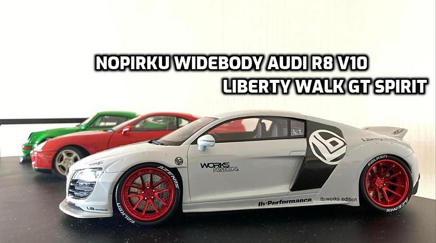Nopirku WideBody Audi R8 V10 | Liberty Walk | GT Spirit | Scale 1 18