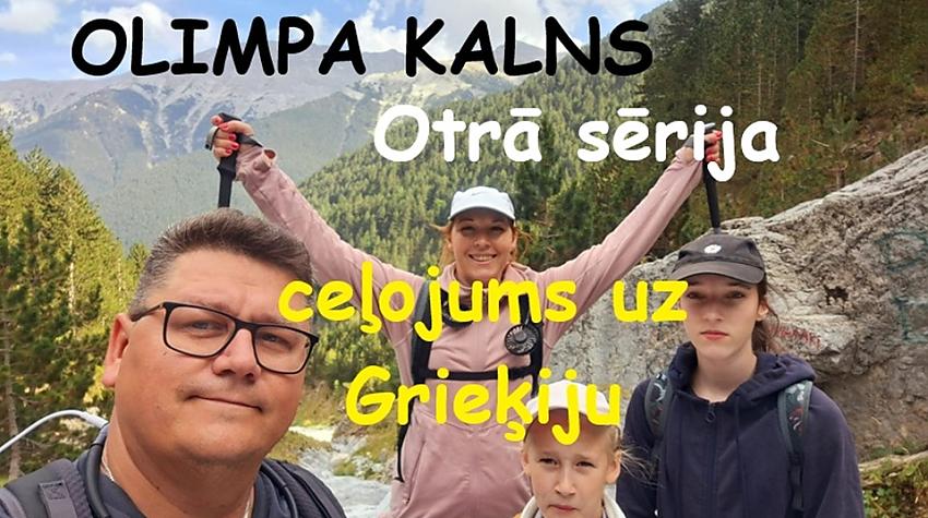 Ceļojums uz GRIEĶIJU - otrā sērija - Olimpa kalna iekarošana