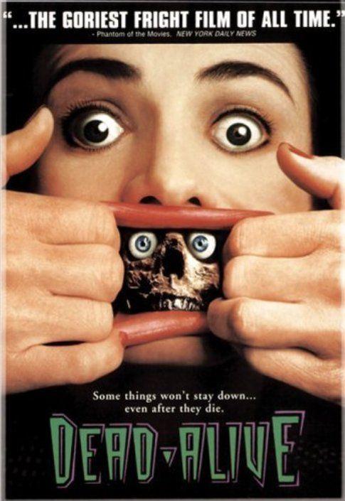Dead Alive 1992 ... Autors: Fosilija Bērnības šausmu filmu klasika