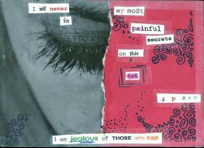 I will never fit my most... Autors: GV666 PostSecret (1.daļa)