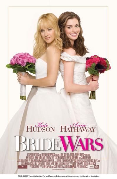 Bride Wars 2007 Autors: Fosilija Keita Hadsone