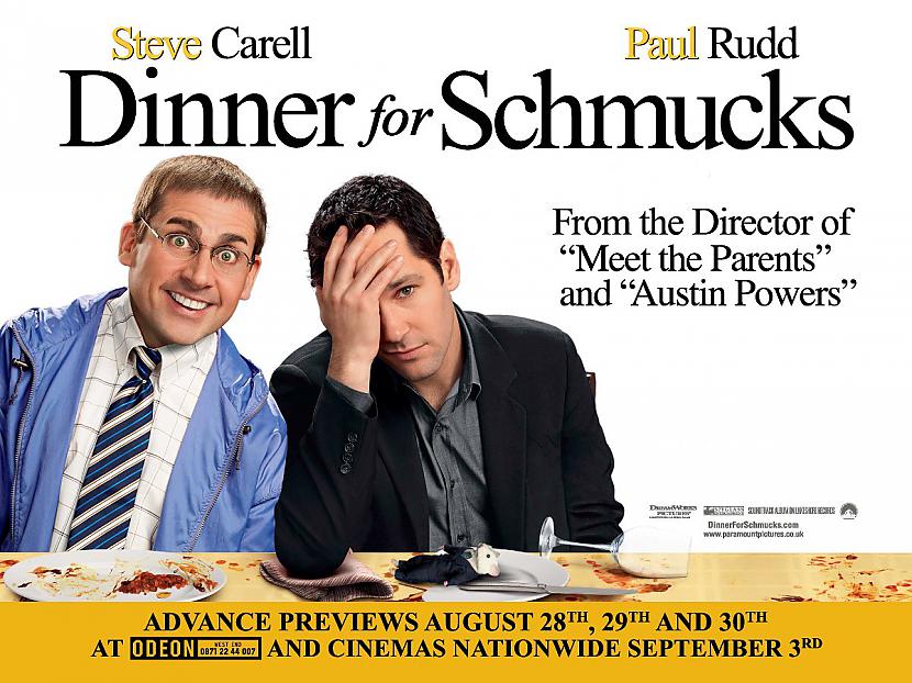 Dinner for schmucks 2010 gada... Autors: control Movies