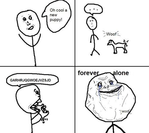  Autors: fuckyouitsmagic Forever Alone