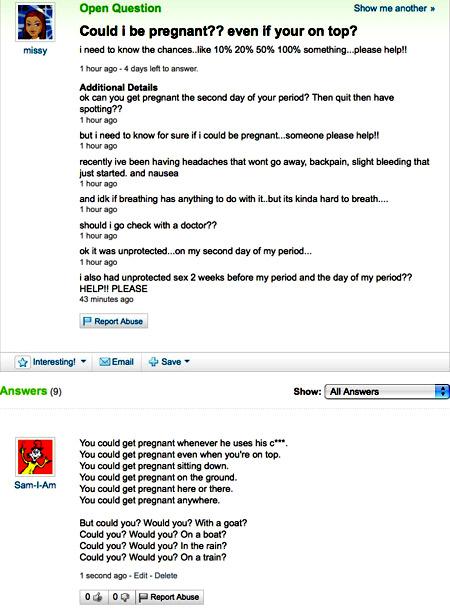 Vai es varu palikt stāvoklī ja... Autors: exploited Stulbākie Yahoo Answers jautājumi.