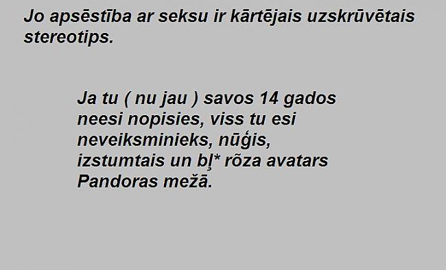  Autors: Intel Inside Viela pārdomām( Sekss apsēstība )?