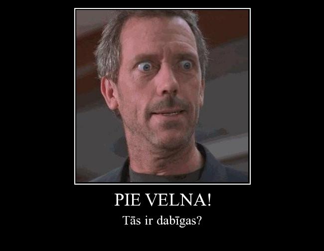  Autors: R I P Pie velna!