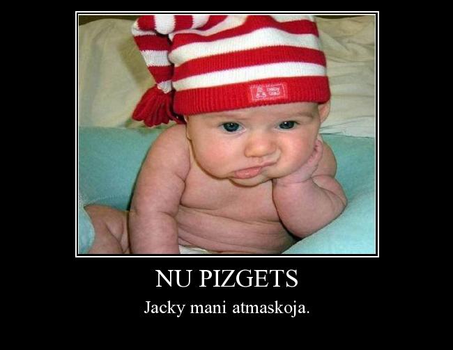  Autors: Fosilija Nu pizgets