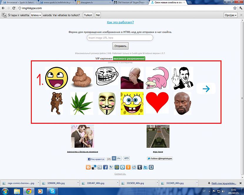 Šeit jūs varat izvēlēties... Autors: Arcarsenal Kā skype pievienot Rage sejiņas
