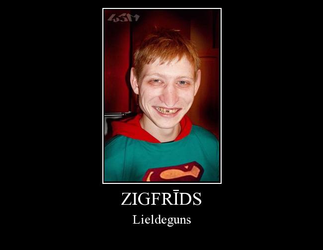  Autors: edgarssvarups Zigfrīds