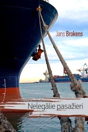 Brokens Jans Nelegālie... Autors: ineesee Grāmatu apraksti