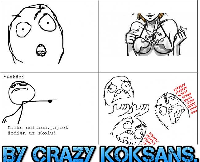  Autors: CrazyKoKsAnS Paštaisitie komiksi [2.DAĻA] [LV]