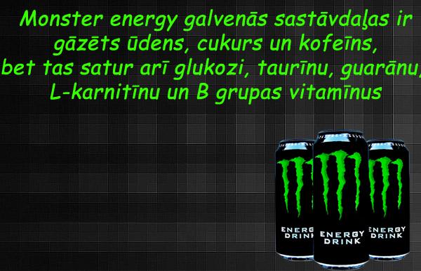  Autors: xd Fakti par Monster energy