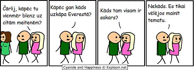  Autors: SOF1JA Vēla nakts ar Cyanide and Happiness