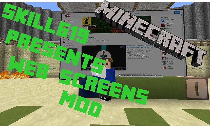  Autors: skill619 Minecraft Web Screens Mod