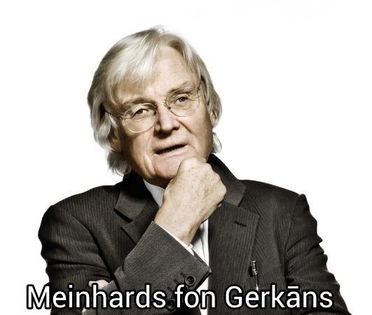 Meinhards fon Gerkāns  dzimis... Autors: ghost07 LV arhitektu projekti pasaulē (2. daļa)