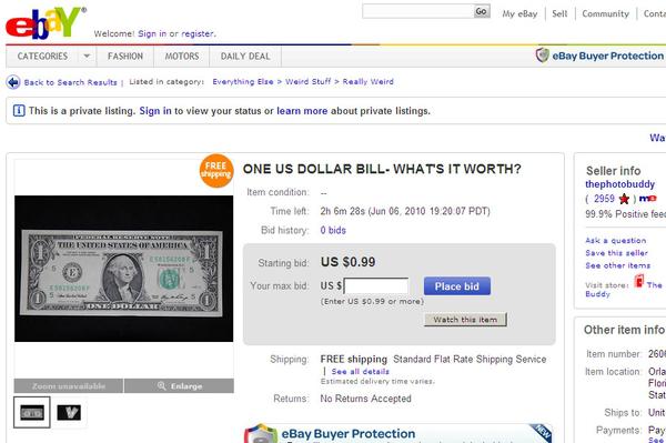 1 dolārs Nu pasakiet kāda... Autors: Man vienalga 15 sliktākās izsoles ebay vēsturē!