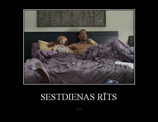  Autors: Bizonis01 Sestdienas rīts
