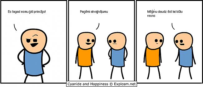  Autors: Mārtiņš2 Cyanide & Happiness #7