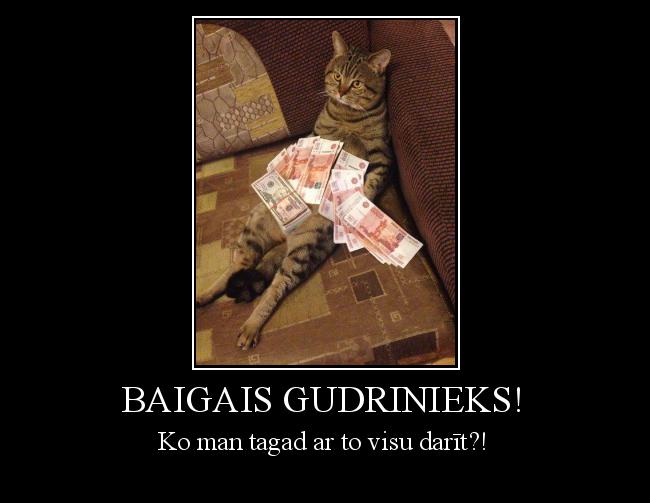  Autors: Kolch Baigais gudrinieks!