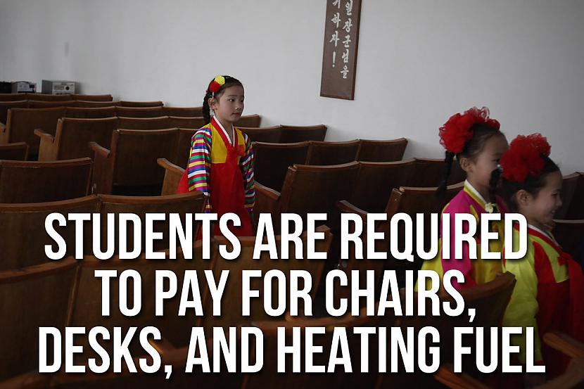 Skolēniem ir jāmaksā praktiski... Autors: 3FckingUnicorns Kas notiek Ziemeļkorejā?