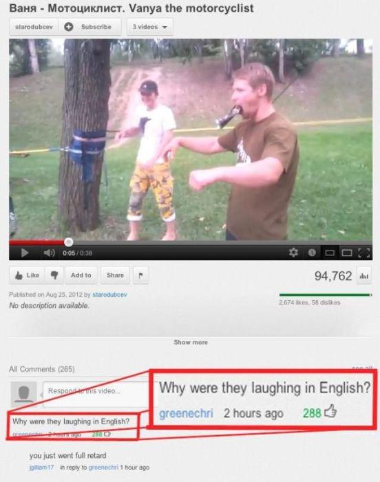 Kādēļ viņi smējās angļu valodā Autors: 3FckingUnicorns Smieklīgākie YouTube komentāri pasaulē!