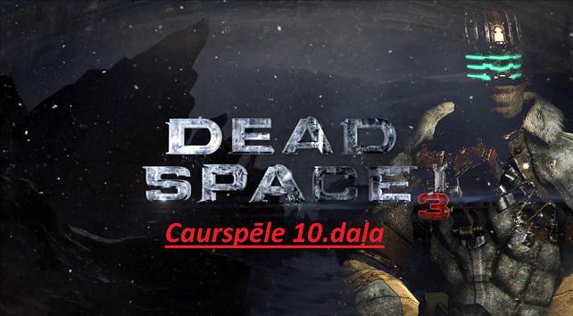  Autors: core222 Bezjēdzīgais tēls Kārvers | Dead Space 3 Co-op Caurspēle 10.daļa