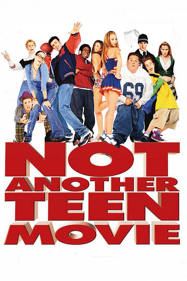 Not Another Teen Movie Autors: MsSparkleyGirl Dažādu žanru filmas jauniešiem.