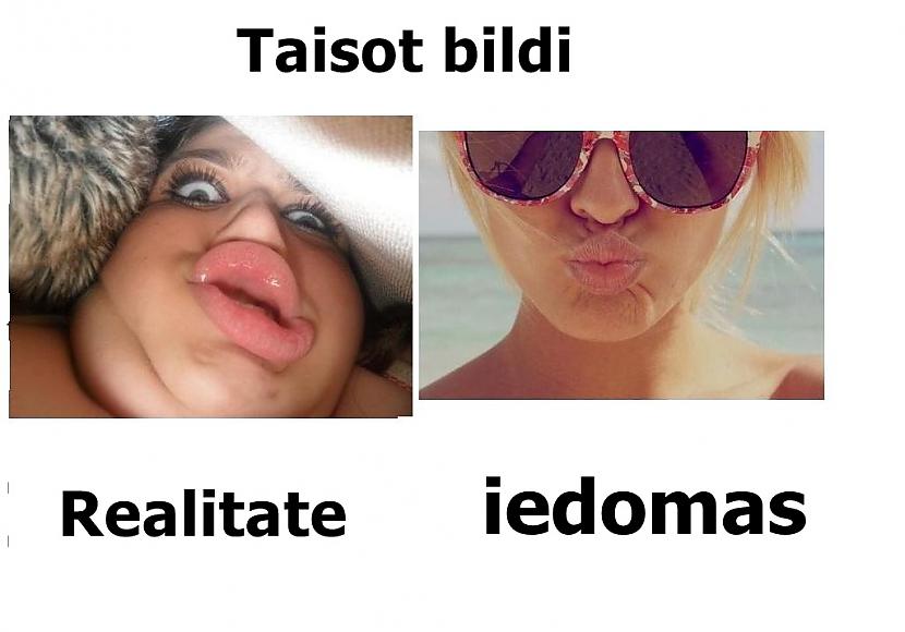  Autors: ImDevazu Iedomas vs Realitāte.