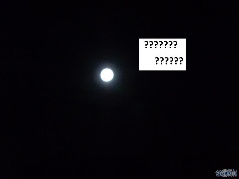  Autors: starmen Vai šonakt pie debesīm bija redzami 2 Mēneši??? FOTO