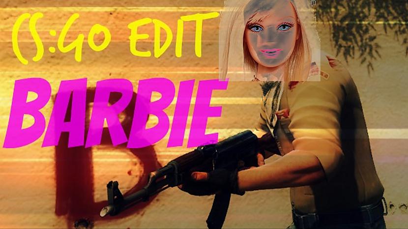  Autors: GameplayerLV CS:GO barbie edits :D