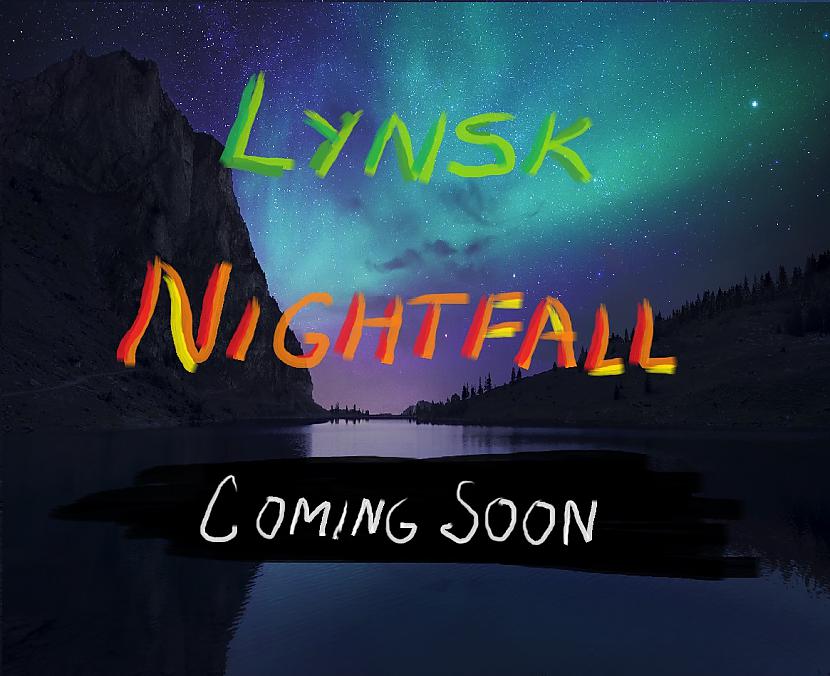  Autors: Lynsk Lynsk - Nightfall (Preview)