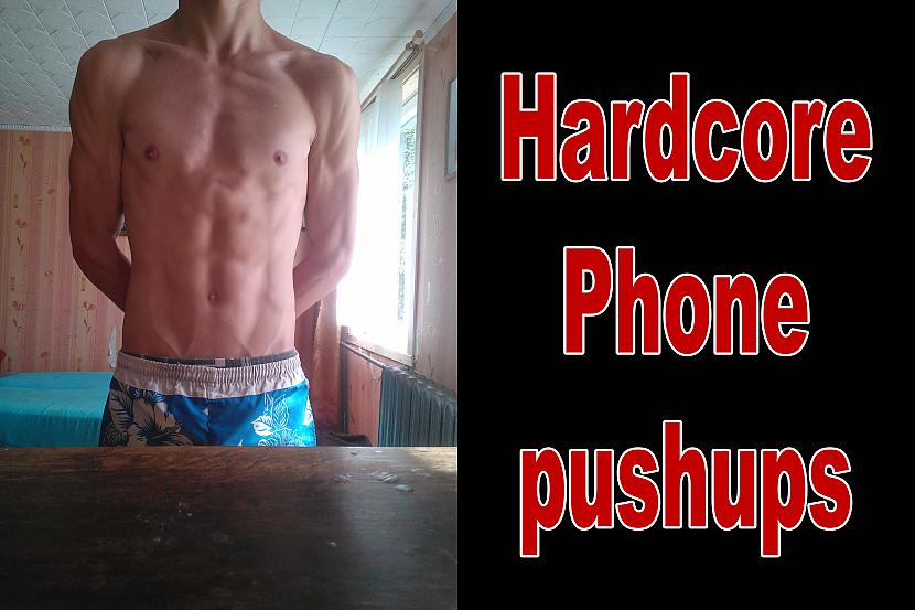 VideoLV: Hardcore phone pushups