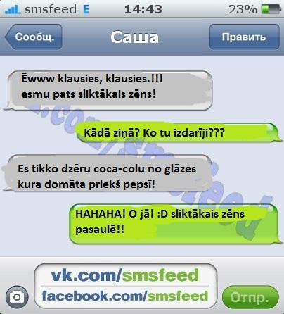  Autors: Jaycee Uzjautrinošas sms sarakstes