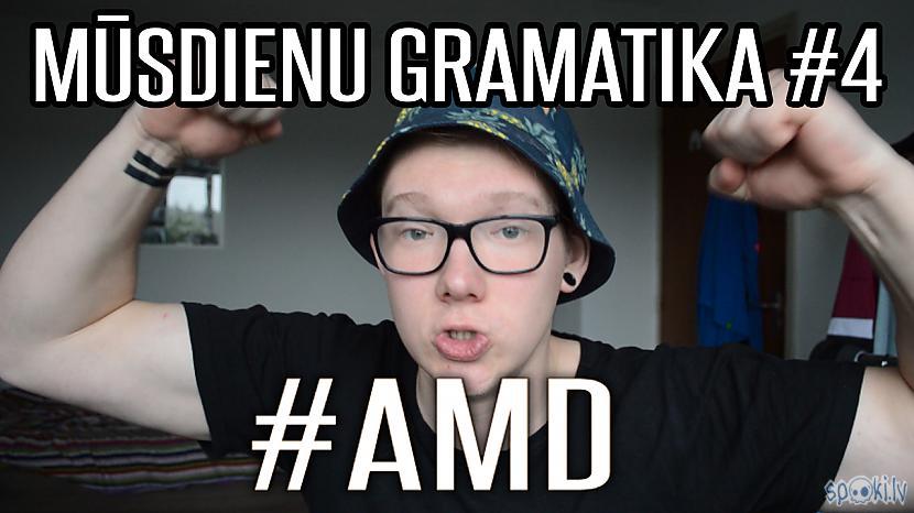  Autors: LVminiTV Mūsdienu gramatika #4