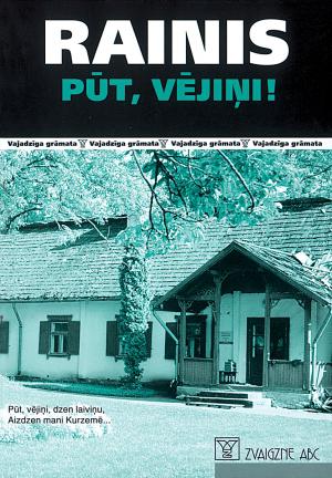 Rainis pūt vējiņiDivas... Autors: Agresīvais hakeris Slaveni latviešu literatūras darbi izklāstīti dažos teikumos!