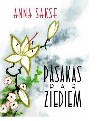 Anna Sakse Pasakas par... Autors: Agresīvais hakeris Slaveni latviešu literatūras darbi izklāstīti dažos teikumos!