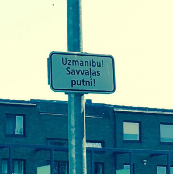 Jācer ka viņiem nesāp vēders Autors: slepkavnieciskais 25 komiskas brīdinājuma zīmes no visas Latvijas