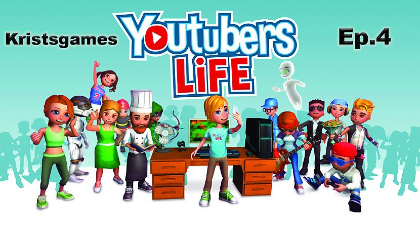  Autors: kristsgamesyoutube Kristsgames "Youtuber's life part 4''