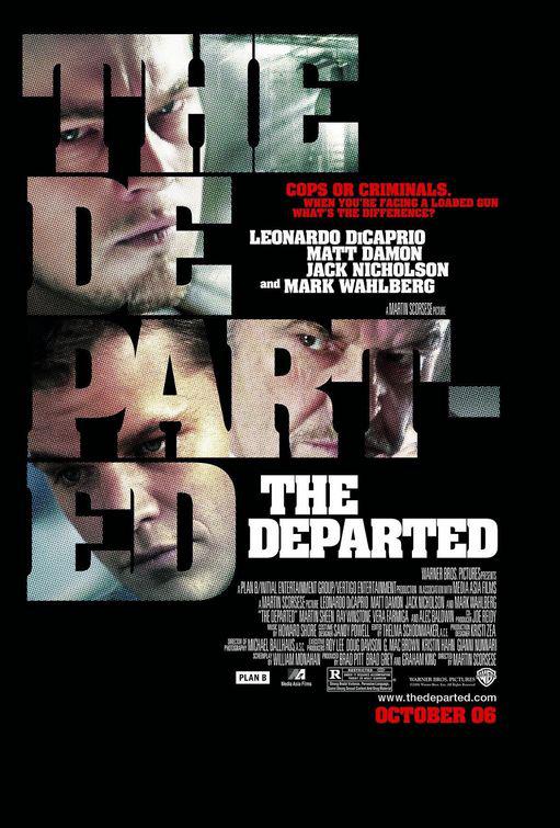 The Departed  Atkritēji... Autors: Vēlamais niks Filmas, kuras jānoskatās