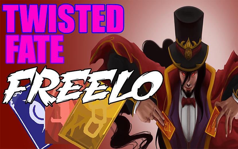  Autors: FiskarGaming Twisted Fate is FREELO