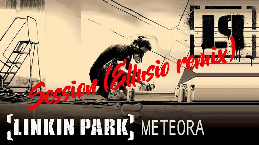 Kovers Autors: Ellusio Linkin Park - Session (Ellusio remix)
