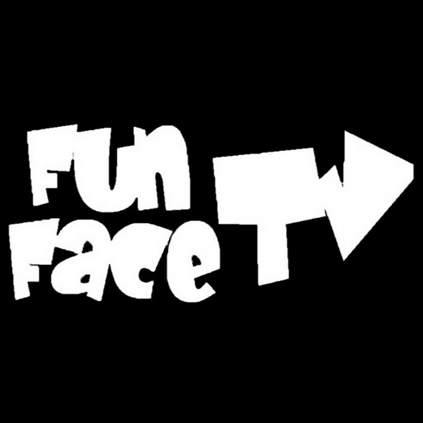 FunfaceTV pasaka, lai visi iet d..., mirst un vēl brīnumus.