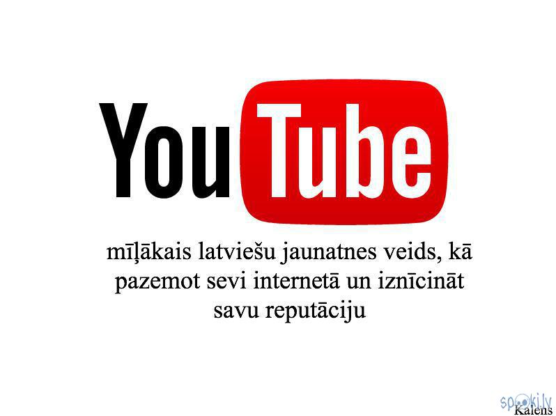  Autors: KALENS Spoki joko