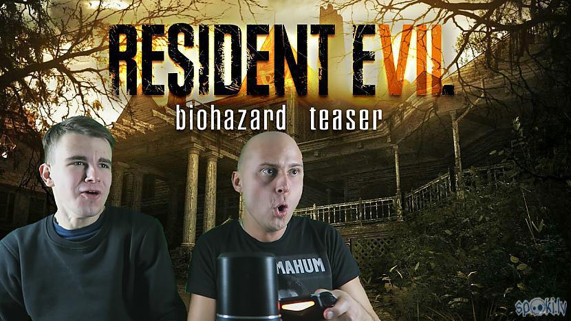  Autors: uldonstv Resident Evil 7 Demo / Bailes ir Klāt!