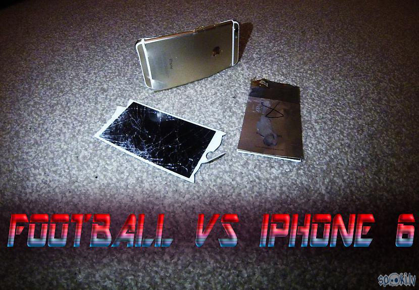  Autors: Footbalskill Liepaja Kas neredzēts - bumba pret Iphone 6
