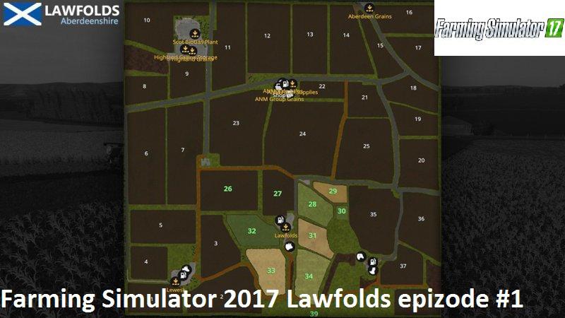  Autors: TripleH Farming Simulator 2017 Lawfolds epizode #1