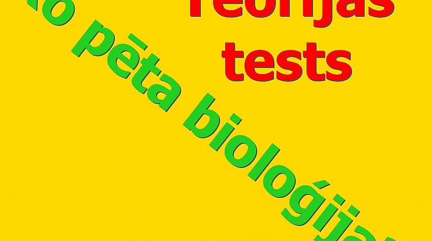 Ko pēta bioloģija? Teorijas tests