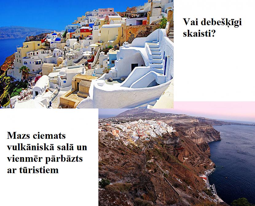 Santorīni Grieķija Autors: Lestets Vēsturiski monumenti no citas perspektīvas